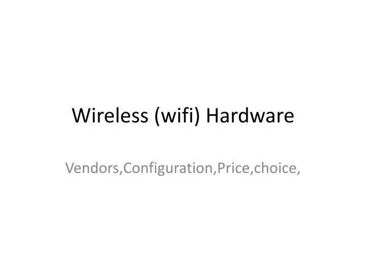 wireless wifi hardware
