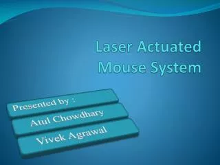 Laser Actuated Mouse System