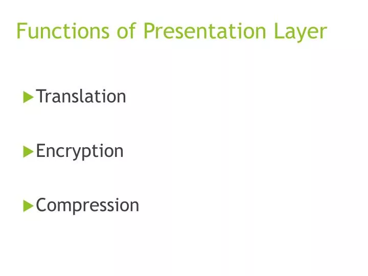 functions of presentation layer