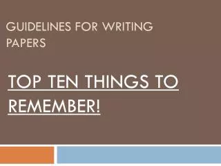 Guidelines for writing papers