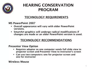 TECHNOLOGY REQUIREMENTS MS PowerPoint 2007