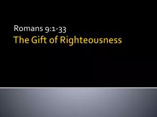 The Gift of Righteousness