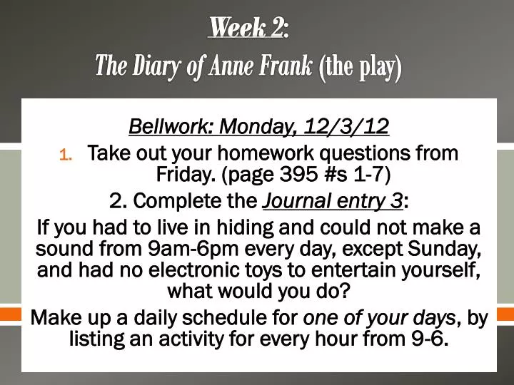 week 2 the diary of anne frank the play