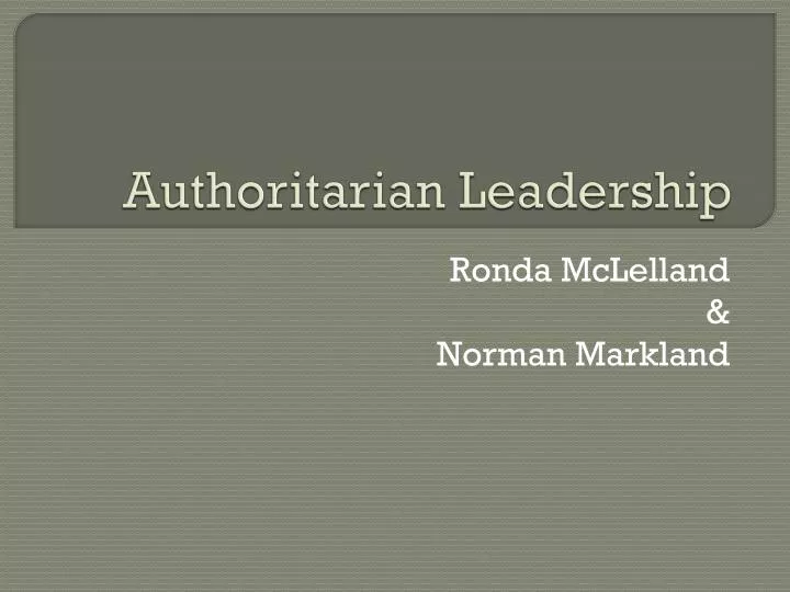 authoritarian leadership