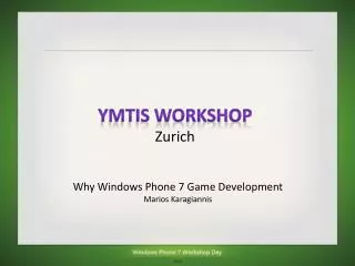 YMTIS Workshop Zurich