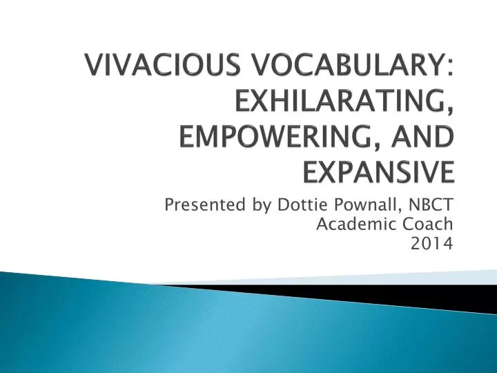 vivacious vocabulary exhilarating empowering and expansive