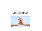 Sense of Touch