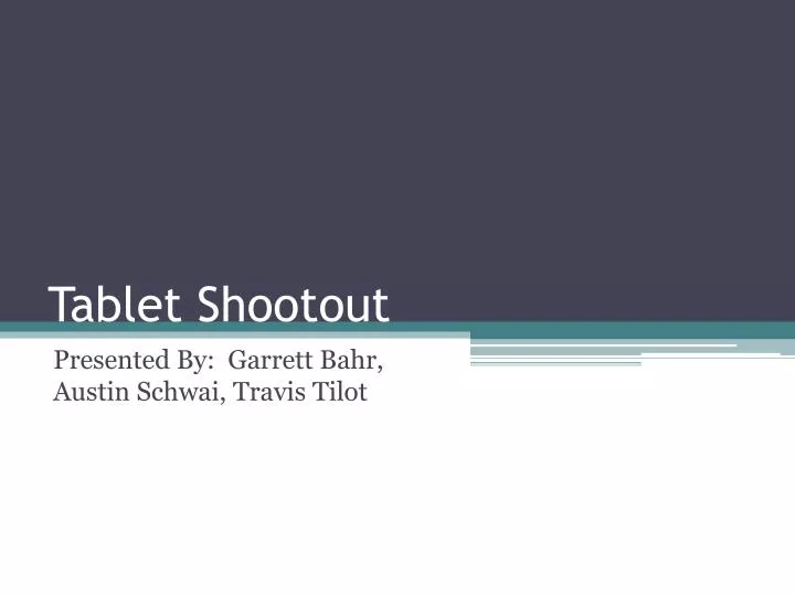 tablet shootout