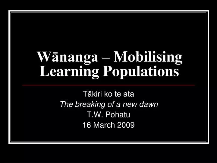 w nanga mobilising learning populations