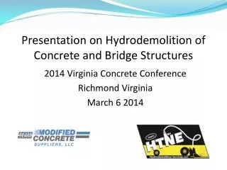 Presentation on Hydrodemolition of Concrete and Bridge Structures