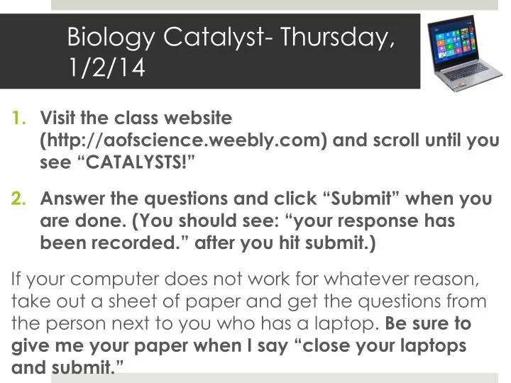 biology catalyst thursday 1 2 14
