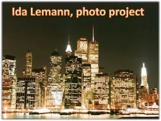 Ida Lemann, photo project