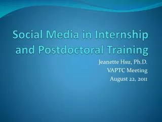 Social Media in Internship and Postdoctoral Training
