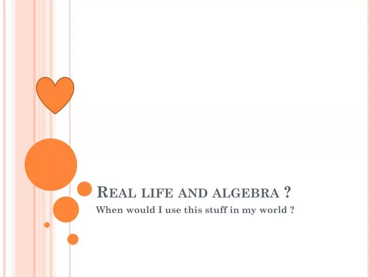 real life and algebra