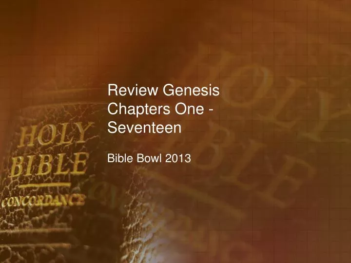 review genesis chapters one seventeen