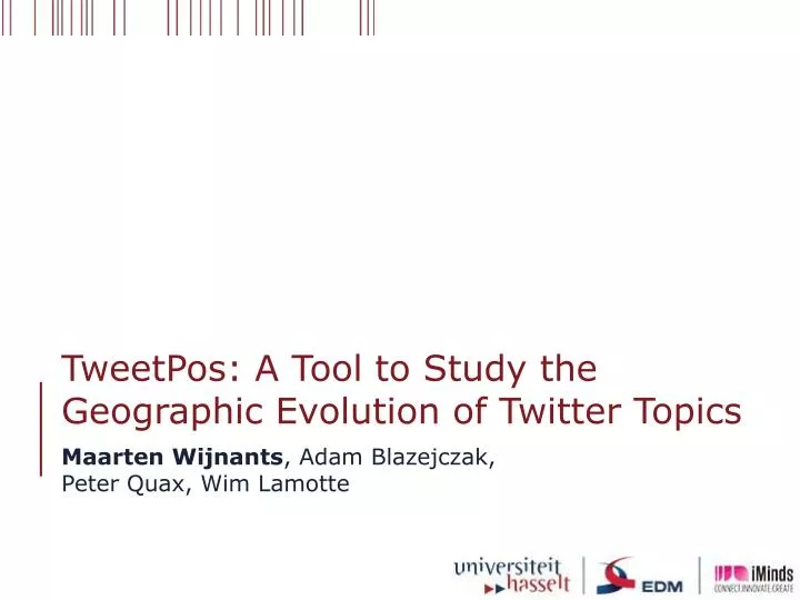tweetpos a tool to study the geographic evolution of twitter topics