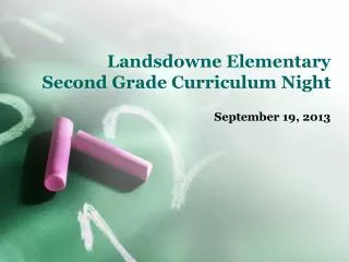 Landsdowne Elementary Second Grade Curriculum Night
