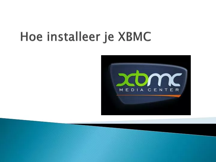 hoe installeer je xbmc