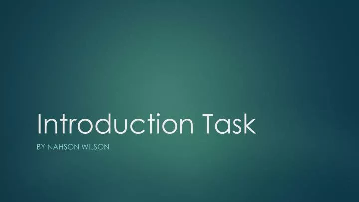 introduction task