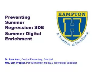 Preventing Summer Regression: SDE Summer Digital Enrichment