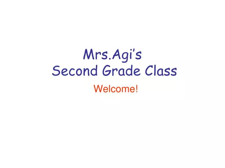 mrs agi s second grade class