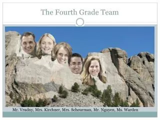 The Fourth Grade Team