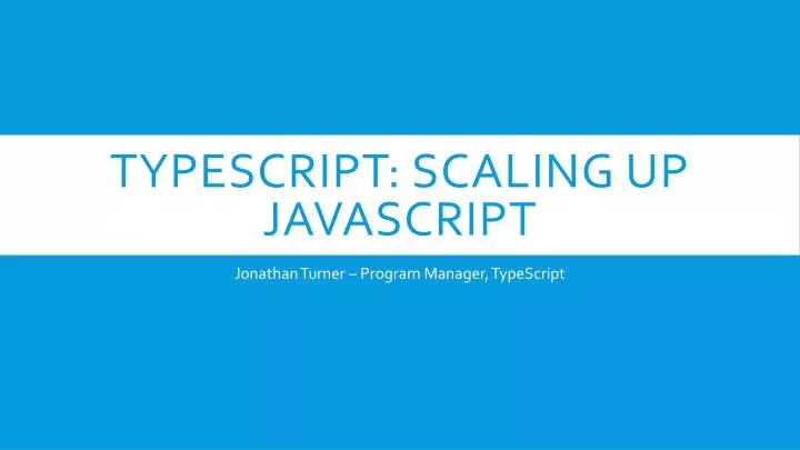 typescript scaling up javascript