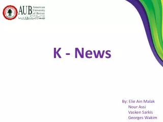 K - News