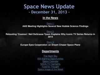 Space News Update - December 31, 2013 -