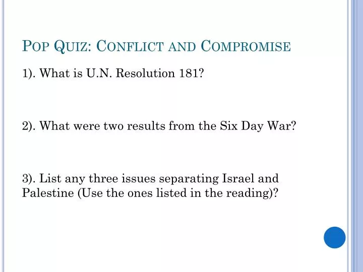 pop quiz conflict and compromise