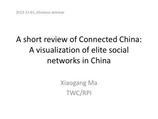 A short review of Connected China: A visualization of elite social networks in China