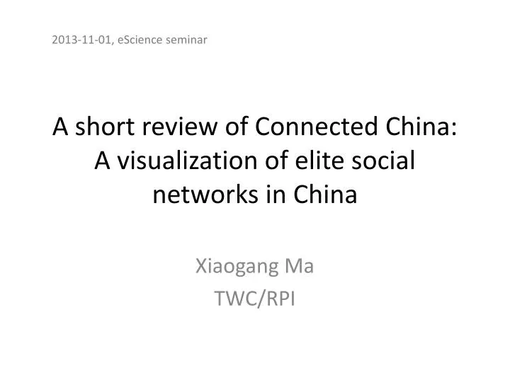 a short review of connected china a visualization of elite social networks in china