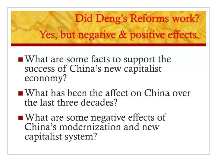 did deng s reforms work yes but negative positive effects