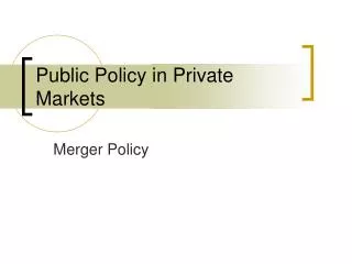 public policy in private markets
