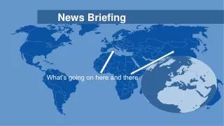 News Briefing