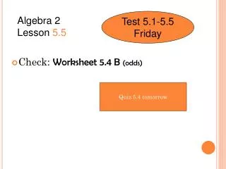 Check: Worksheet 5.4 B (odds)