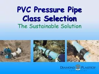 PVC Pressure Pipe Class Selection The Sustainable Solution