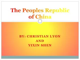 The Peoples Republic of China