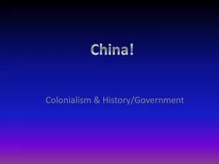 Colonialism &amp; History/Government