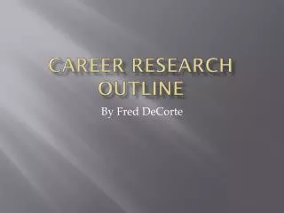 Career research outline
