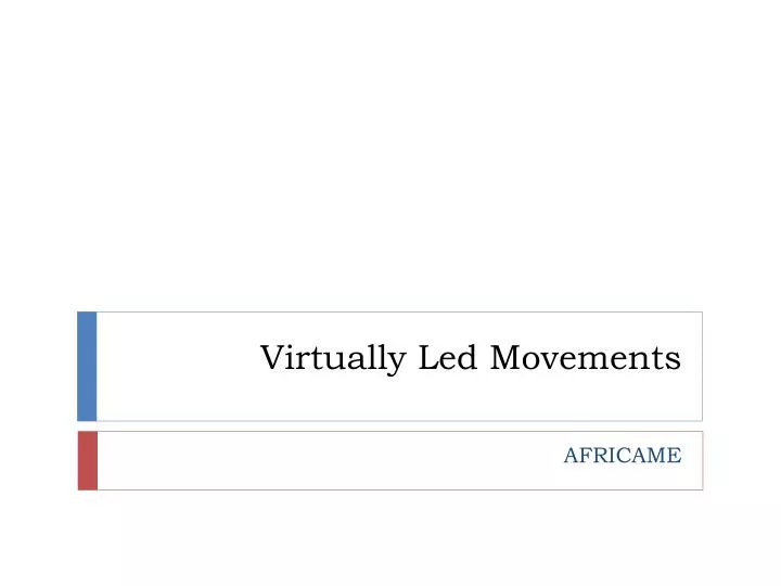 virtually led movements