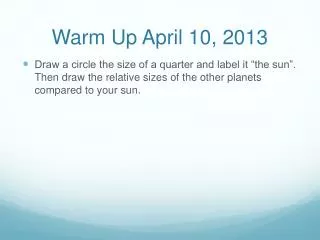Warm Up April 10, 2013