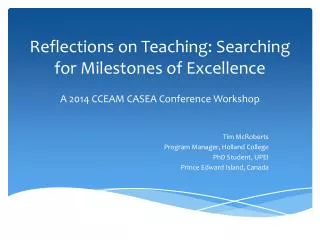 Reflections on Teaching: Searching for Milestones of Excellence