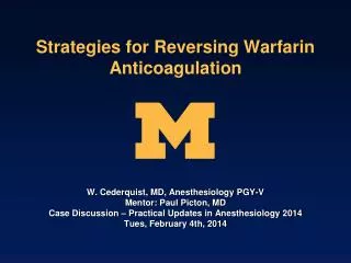 Strategies for Reversing Warfarin Anticoagulation