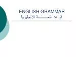 ENGLISH GRAMMAR قواعد اللغــــــــــة الإنجليزية - slide 1