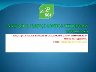 INNOVATIVE SURFACE COATING TECHNOLOGY www.isct.co