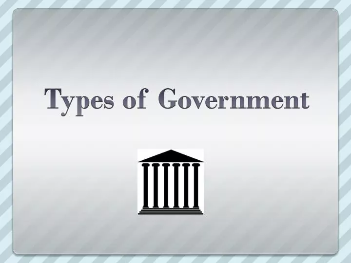 types of government