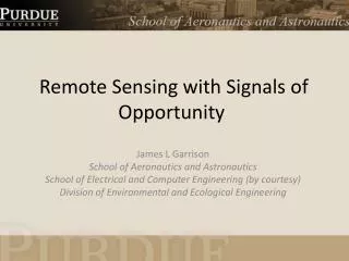 Remote Sensing with Signals of Opportunity