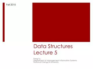 Data Structures Lecture 5