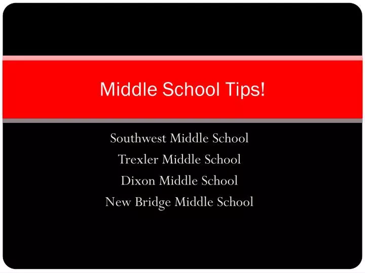 middle school tips